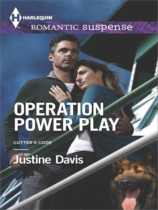 Title details for Operation Power Play by Justine Davis - Available